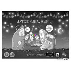 Jtszd jra, Kufli! trsasjtk